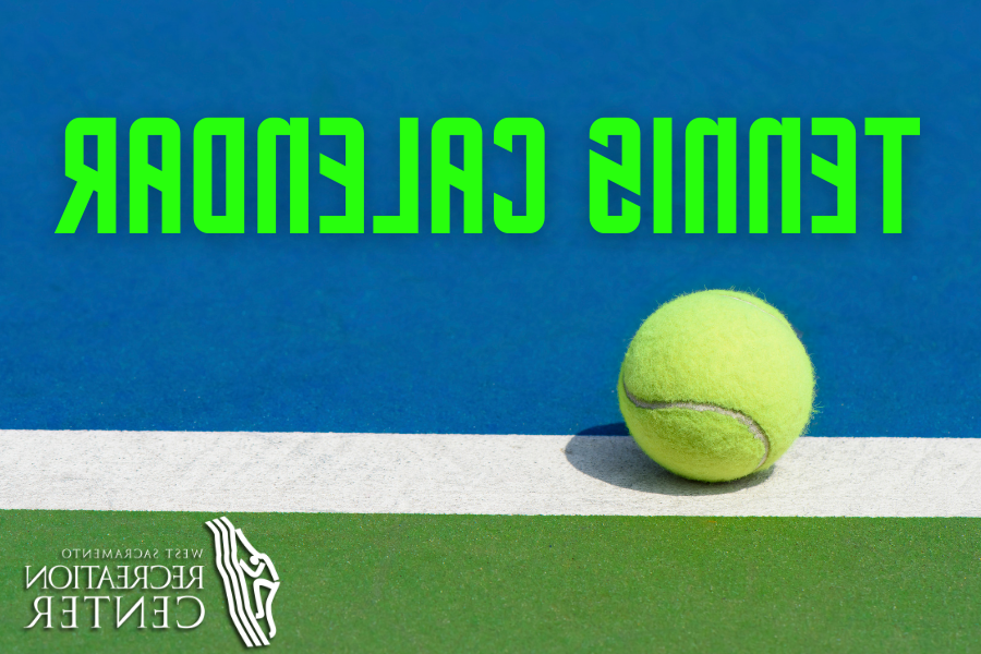 Tennis Calendar, Schedule